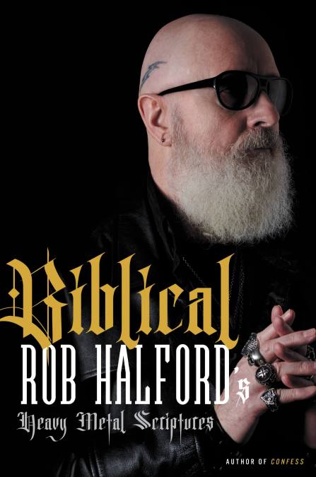 Biblical by Rob Halford | Hachette Books